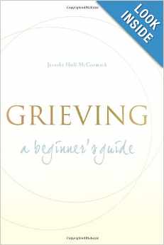 Grieving: A Beginner's Guide