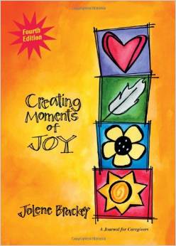 Creating Moments of Joy for the Person with Alzheimer’s or Dementia